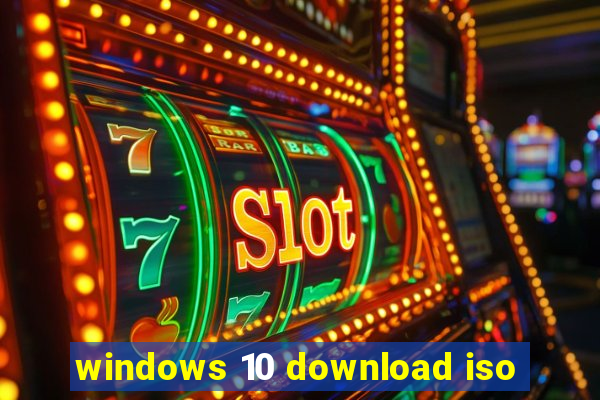 windows 10 download iso